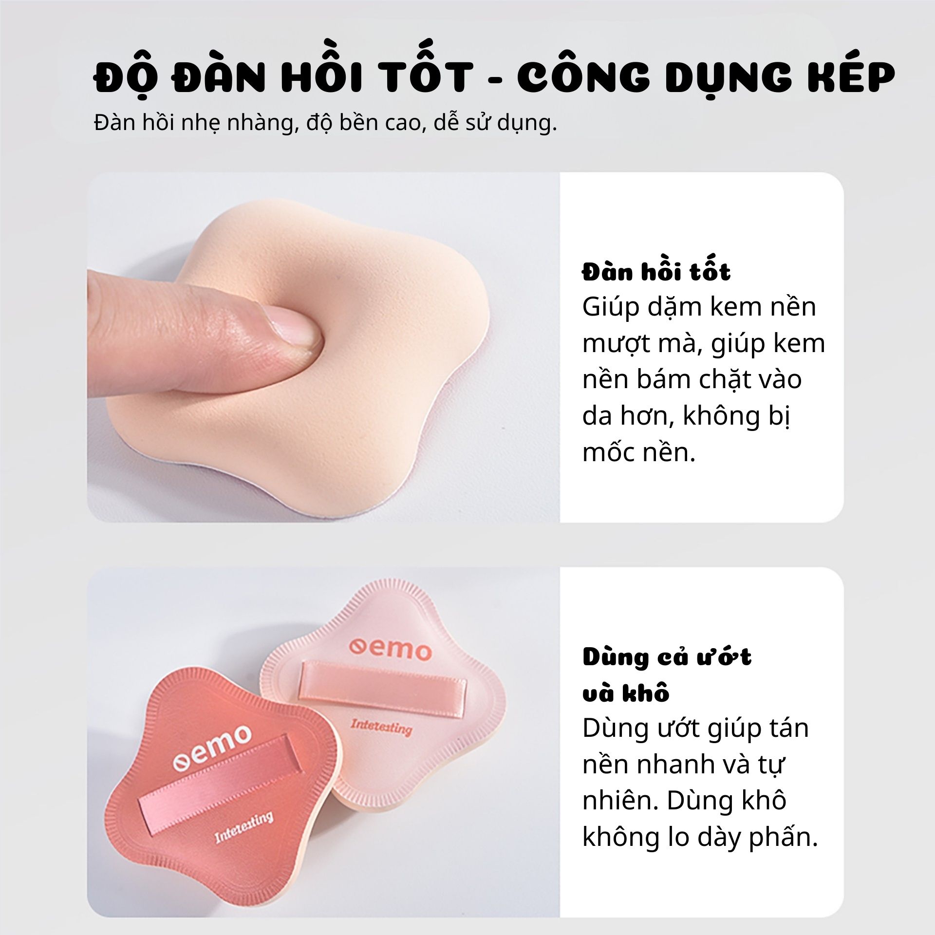 &nbsp;Gồm 2 mút trang điểm hình cỏ bốn lá, đa năng dùng được cả khô và ướt. Chất liệu siêu đàn hồi, mềm mịn, thoáng khí như kẹo bông tạo cảm giác dễ chịu khi chạm vào da.<br>Giúp tán kem nền dễ dàng hơn, giúp lớp nền đều &nbsp;màu, mịn màng và tự nhiên.